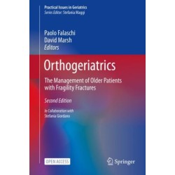 Orthogeriatrics: The Management of Older Patients with Fragility Fractures