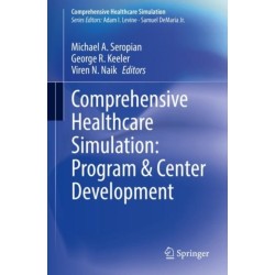 Comprehensive Healthcare Simulation: Program & Center Development