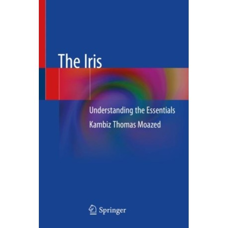 The Iris: Understanding the Essentials