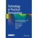 Technology in Practical Dermatology: Non-Invasive Imaging, Lasers and Ulcer Management