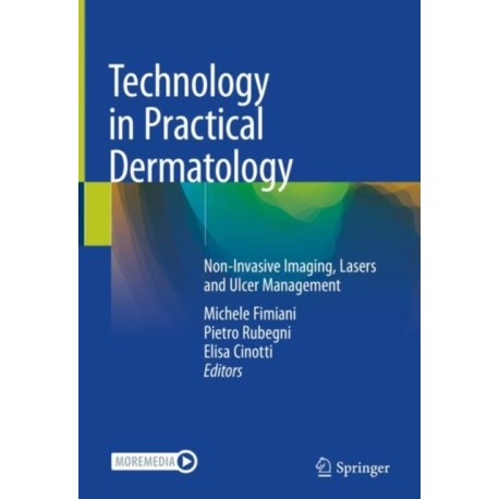 Technology in Practical Dermatology: Non-Invasive Imaging, Lasers and Ulcer Management