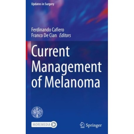Current Management of Melanoma