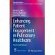 Enhancing Patient Engagement in Pulmonary Healthcare: The Art and Science