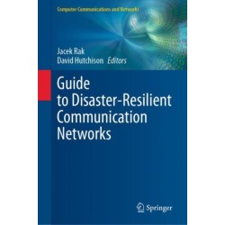 Guide to Disaster-Resilient Communication Networks