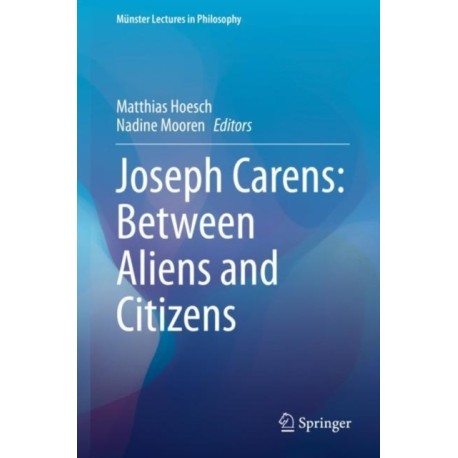 Joseph Carens: Between Aliens and Citizens