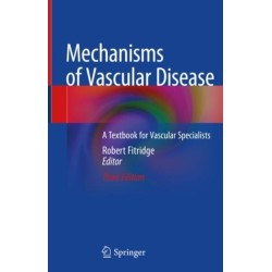 Mechanisms of Vascular Disease: A Textbook for Vascular Specialists