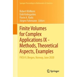 Finite Volumes for Complex Applications IX - Methods, Theoretical Aspects, Examples: FVCA 9, Bergen, Norway, June 2020