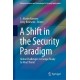 A Shift in the Security Paradigm: Global Challenges: Is Europe Ready to Meet Them?