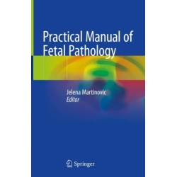 Practical Manual of Fetal Pathology