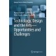 Technology, Design and the Arts - Opportunities and Challenges