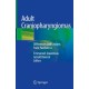 Adult Craniopharyngiomas: Differences and Lessons from Paediatrics