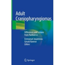 Adult Craniopharyngiomas: Differences and Lessons from Paediatrics