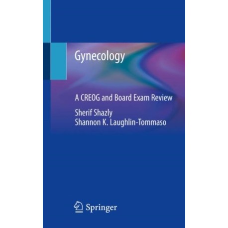 Gynecology: A CREOG and Board Exam Review