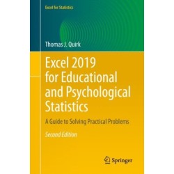 Excel 2019 for Educational and Psychological Statistics: A Guide to Solving Practical Problems