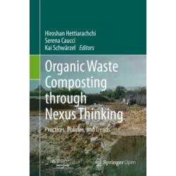 Organic Waste Composting through Nexus Thinking: Practices, Policies, and Trends