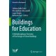 Buildings for Education: A Multidisciplinary Overview of The Design of School Buildings
