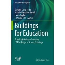 Buildings for Education: A Multidisciplinary Overview of The Design of School Buildings