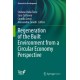 Regeneration of the Built Environment from a Circular Economy Perspective