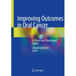 Improving Outcomes in Oral Cancer: A Clinical and Translational Update