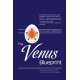 The Venus Blueprint: Uncovering the Ancient Science of Sacred Spaces
