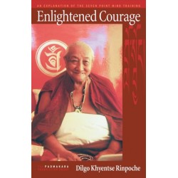 Enlightened Courage: An Explanation of the Seven-Point Mind Training