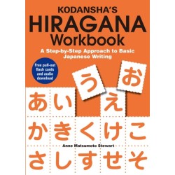Kodansha's Hiragana Workbook: A Step-by-Step Approach to Basic Japanese Writing