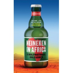 Heineken in Africa: A Multinational Unleashed