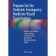 Prepare for the Pediatric Emergency Medicine Board Examination