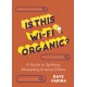 Is This Wi-Fi Organic?: A Guide to Spotting Misleading Science Online (Science Myths Debunked)
