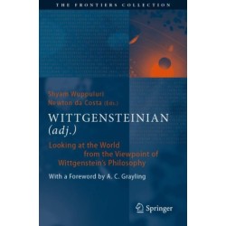 WITTGENSTEINIAN (adj.): Looking at the World from the Viewpoint of Wittgenstein's Philosophy