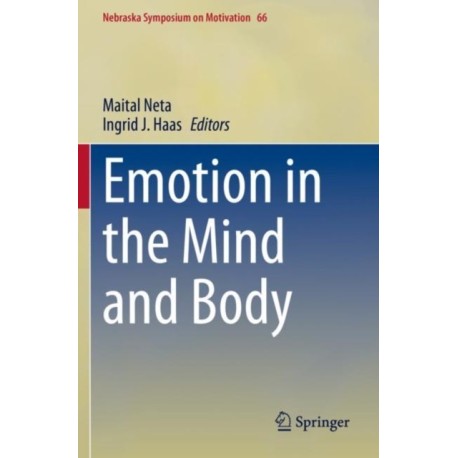 Emotion in the Mind and Body