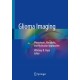Glioma Imaging: Physiologic, Metabolic, and Molecular Approaches