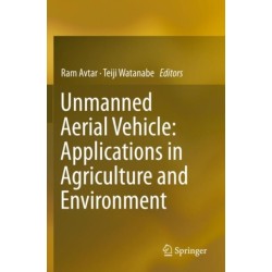 Unmanned Aerial Vehicle: Applications in Agriculture and Environment