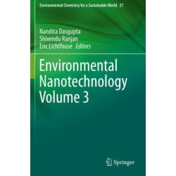 Environmental Nanotechnology Volume 3
