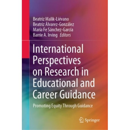 International Perspectives on Research in Educational and Career Guidance: Promoting Equity Through Guidance
