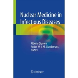 Nuclear Medicine in Infectious Diseases