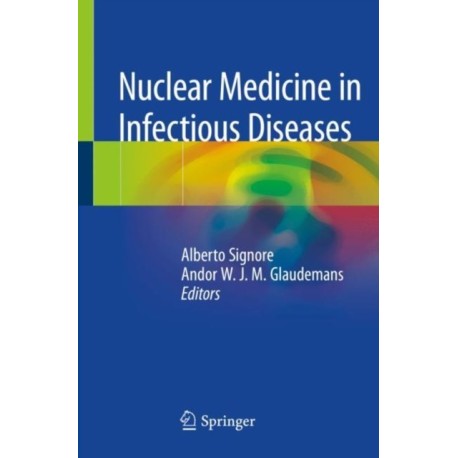 Nuclear Medicine in Infectious Diseases