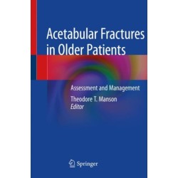 Acetabular Fractures in Older Patients: Assessment and Management