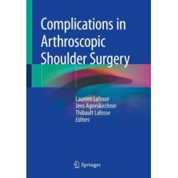 Complications in Arthroscopic Shoulder Surgery