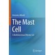 The Mast Cell: A Multifunctional Effector Cell