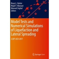 Model Tests and Numerical Simulations of Liquefaction and Lateral Spreading: LEAP-UCD-2017