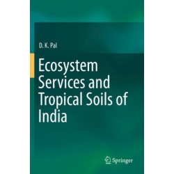 Ecosystem Services and Tropical Soils of India