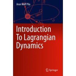 Introduction To Lagrangian Dynamics