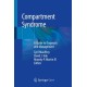 Compartment Syndrome: A Guide to Diagnosis and Management