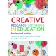 Creative Research Methods in Education: Principles and Practices