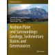 Arabian Plate and Surroundings:  Geology, Sedimentary Basins and Georesources