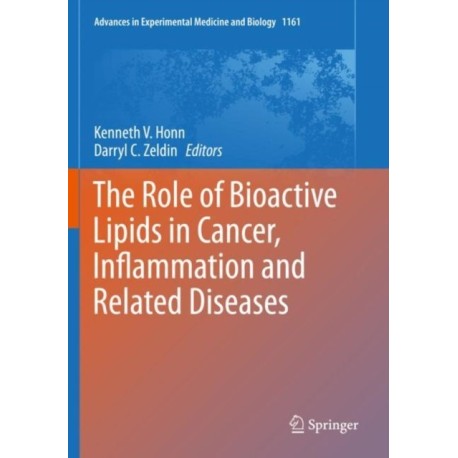 The Role of Bioactive Lipids in Cancer, Inflammation and Related Diseases