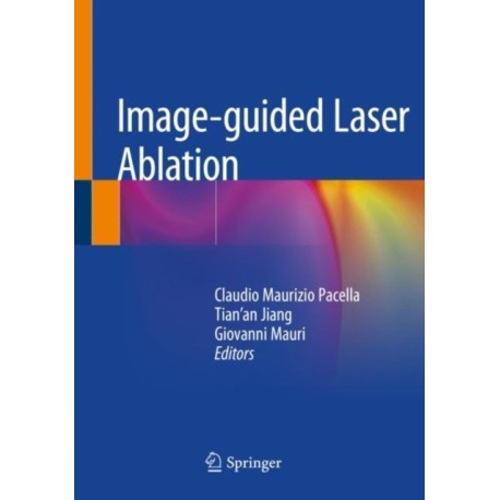Image-guided Laser Ablation