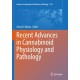 Recent Advances in Cannabinoid Physiology and Pathology