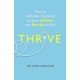 THRIVE: How to Cultivate Character So Your Children Can Flourish Online